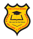 THE LITTLE ROSES DAY CARE AND PRE-SCHOOL